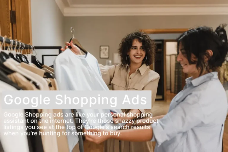 Google Shopping Ads: The Best Way to Promote Your Products Online