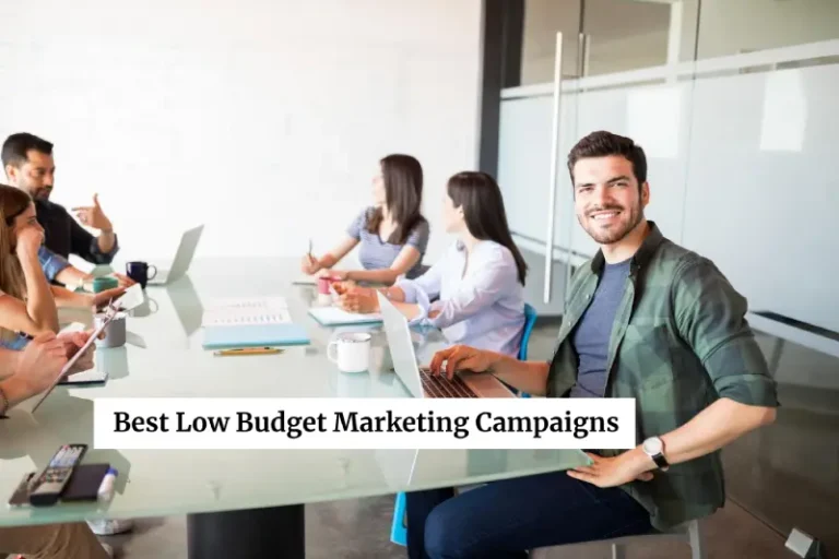 Best Low Budget Marketing Campaigns